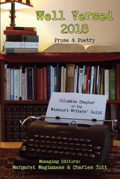 Paperback Well Versed 2018: Columbia Writers' Guild Prose & Poetry Book