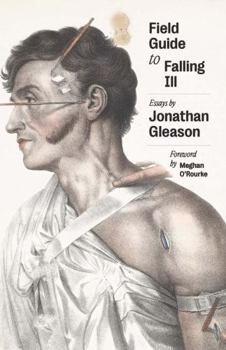 Paperback Field Guide to Falling Ill: Essays Book