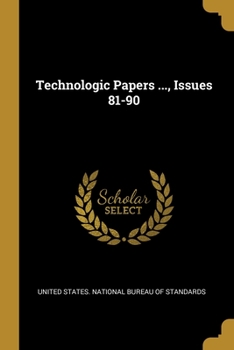 Paperback Technologic Papers ..., Issues 81-90 Book