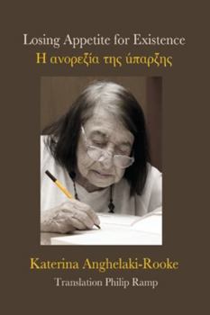 Paperback Losing Appetite For Existence Book