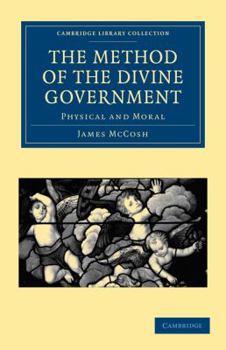 Paperback The Method of the Divine Government: Physical and Moral Book