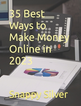 Paperback 35 Best Ways to Make Money Online in 2023 Book