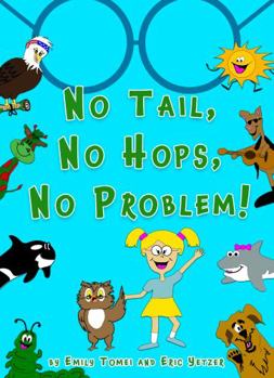 Hardcover No Tail No Hops No Problem Book