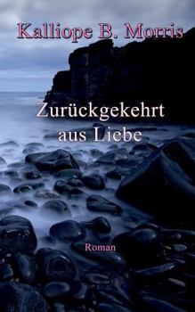 Paperback Zurückgekehrt aus Liebe [German] Book