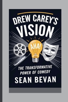 Paperback Drew Carey's Vision: The Transformative Power of Comedy Book