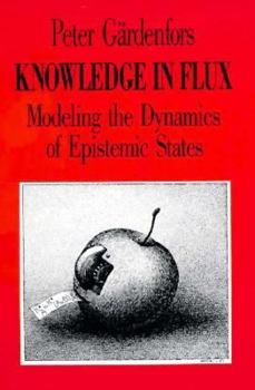 Paperback Knowledge in Flux: Modeling the Dynamics of Epistemic States Book