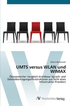 Paperback UMTS versus WLAN und WIMAX [German] Book
