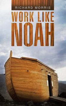 Paperback Work Like Noah Book