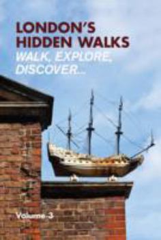 Paperback Londons Hidden Walks Vol 3 Book