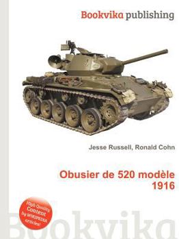 Paperback Obusier de 520 Modele 1916 Book