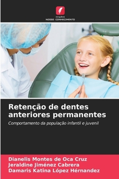Retenção de dentes anteriores permanentes (Portuguese Edition)