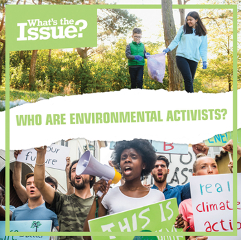 Library Binding Who Are Environmental Activists? Book