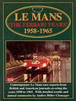 Paperback Le Mans: The Ferrari Years 1958-1965 Book