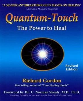 Paperback Quantum Touch: The Power to Heal Book