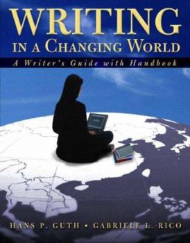 Paperback Writing in a Changing World: Writer's Guide with Handbook Book