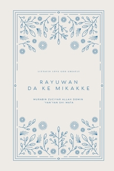 Rayuwan da ke Mikakke: Muraɗin Zuciyar Allah Domin 'Yan'Yan Shi Mata