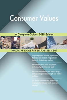 Paperback Consumer Values A Complete Guide - 2019 Edition Book
