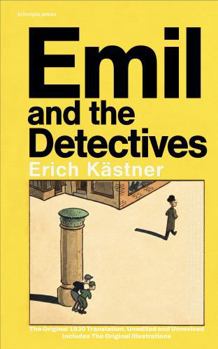 Paperback Emil and The Detectives: The Original 1930 Translation, Unedited and Unrevised, Includes The Original Illustrations Book