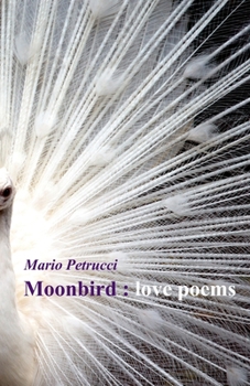 Paperback Moonbird: love poems Book