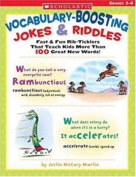 Paperback Vocabulary-Boosting Jokes & Riddles: Fast & Fun Rib-Ticklers That Teach Kids More Than 100 Great New Words! Book