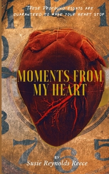 Paperback Moments from My Heart Book