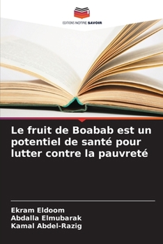 Paperback Le fruit de Boabab est un potentiel de santé pour lutter contre la pauvreté [French] Book