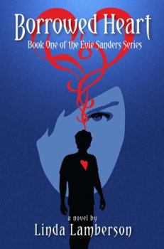 Paperback Borrowed Heart: Book One of the Evie Sanders Series Book
