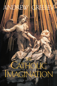 Paperback The Catholic Imagination Book
