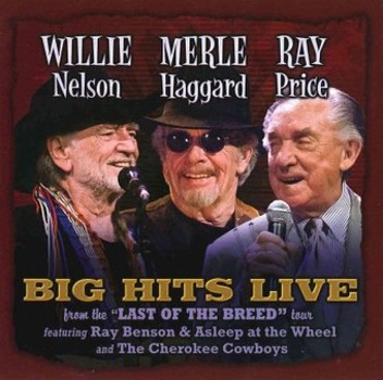 Music - CD Willie Merle & Ray: Big Hits Live from The Last of Book