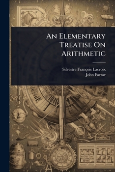An Elementary Treatise On Arithmetic