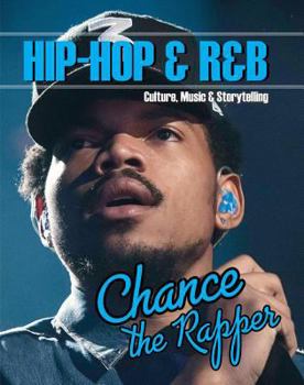 Chance the Rapper - Book  of the Hip-Hop & R&B: Culture, Music & Storytelling