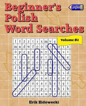 Paperback Beginner's Polish Word Searches - Volume 2 [Polish] Book