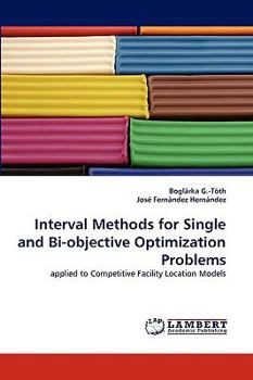 Paperback Interval Methods for Single and Bi-Objective Optimization Problems Book