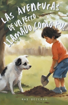 Paperback "Las aventuras de un perro llamado, Como Tú" [Spanish] Book