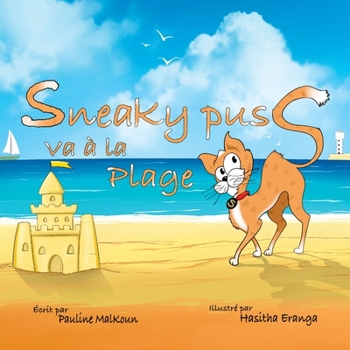 Paperback Sneaky Puss Goes to the Beach (French Edition) [French] Book