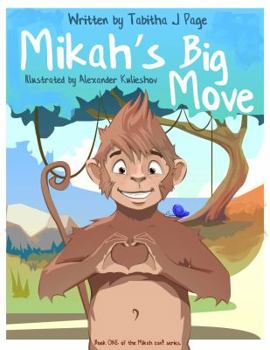 Paperback Mikah's Big Move Book