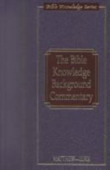 Hardcover The Bible Knowledge Background Commentary: John's Gospel, Hebrews Revelation Book
