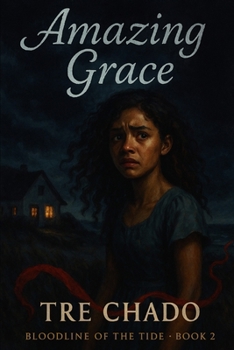 Paperback Amazing Grace: Bloodling of the Tides 2 Book