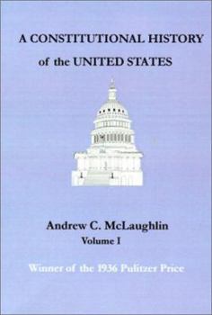 Paperback A Constitutional History of the United States Book