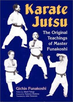 Hardcover Karate Jutsu: The Original Teachings of Gichin Funakoshi Book