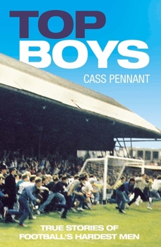 Paperback Top Boys: True Stories of Football's Hardest Men Book