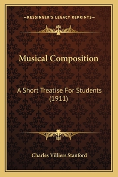 Paperback Musical Composition: A Short Treatise For Students (1911) Book