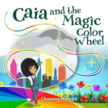 Paperback Caia and the Magic Color Wheel Book