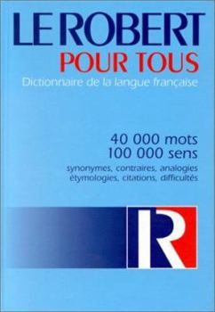 Hardcover Le Robert Pout Tous: Dictionnaire de la Langue Francaise [French] Book