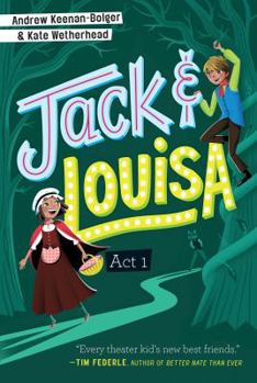 Jack & Louisa: Act 1 - Book #1 of the Jack & Louisa