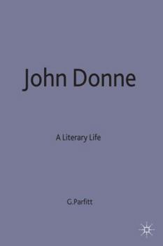 Paperback John Donne: A Literary Life Book