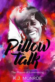 Paperback Pillowtalk: The Phases of Lovemaking Book