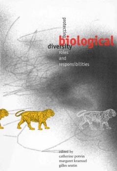 Paperback Protecting Biological Diversity: Roles and Responsibilities Book