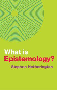 Paperback What Is Epistemology? Book