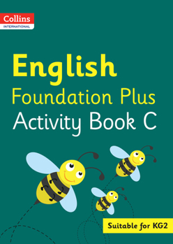 Paperback Collins International Foundation - Collins International English Foundation Plus Activity Book C Book